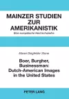 Boer, Burgher, Businessman: Dutch-American Images in the United States cover