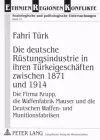 Die Deutsche Ruestungsindustrie in Ihren Tuerkeigeschaeften Zwischen 1871 Und 1914 cover