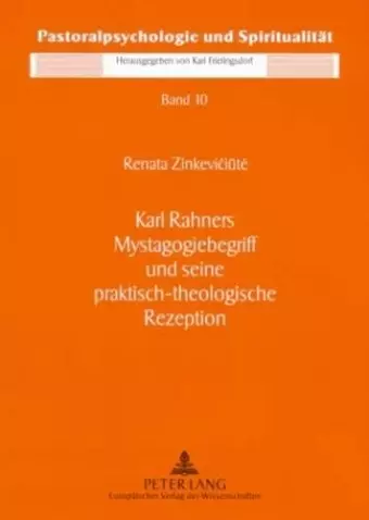 Karl Rahners Mystagogiebegriff Und Seine Praktisch-Theologische Rezeption cover
