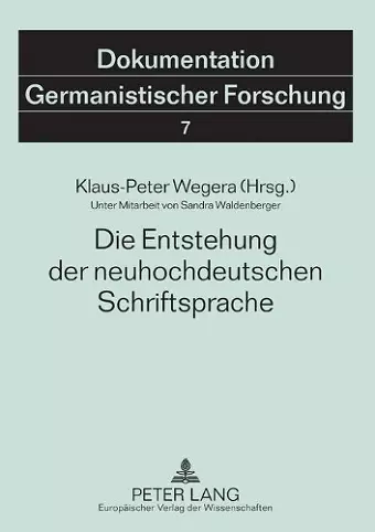 Die Entstehung der neuhochdeutschen Schriftsprache cover