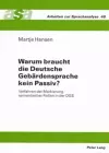 Warum Braucht Die Deutsche Gebaerdensprache Kein Passiv? cover