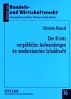 Der Ersatz Vergeblicher Aufwendungen Im Modernisierten Schuldrecht cover