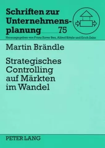 Strategisches Controlling Auf Maerkten Im Wandel cover