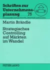 Strategisches Controlling Auf Maerkten Im Wandel cover