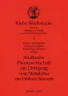 Staedtische Finanzwirtschaft Am Uebergang Vom Mittelalter Zur Fruehen Neuzeit cover