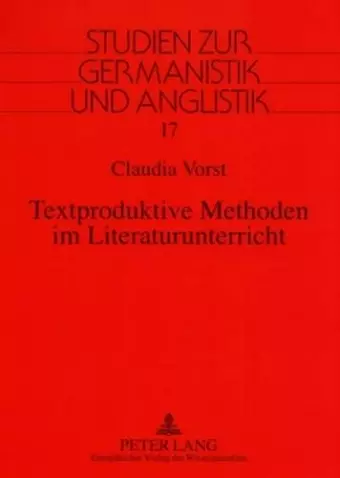 Textproduktive Methoden Im Literaturunterricht cover