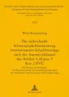 Die Individuelle Schwerpunktbestimmung Internationaler Schuldvertraege Nach Der Ausweichklausel Des Artikel 4 Absatz 5 Satz 2 Evue cover