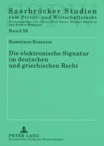 Die Elektronische Signatur Im Deutschen Und Griechischen Recht cover