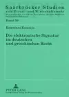 Die Elektronische Signatur Im Deutschen Und Griechischen Recht cover