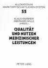 Qualitaet Und Nutzen Medizinischer Leistungen cover