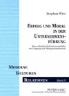 Erfolg Und Moral in Der Unternehmensfuehrung cover