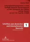 Leistungsbestimmungsrechte in Einem Kuenftigen Deutschen Bauvertragsrecht VOR Dem Hintergrund, Der Funktion Und Der Grenzen Von §§ 1 Nr. 3 Und Nr. 4 Vob/B cover