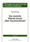 Das Russische Foederale Gesetz «Ueber Investmentfonds» cover