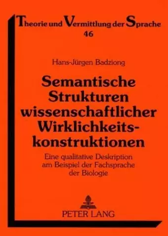 Semantische Strukturen Wissenschaftlicher Wirklichkeitskonstruktionen cover