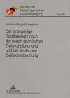 Der Einstweilige Rechtsschutz Nach Der Neuen Spanischen Zivilprozeßordnung Und Der Deutschen Zivilprozeßordnung cover