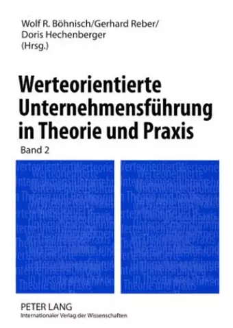 Werteorientierte Unternehmensfuehrung in Theorie Und Praxis cover