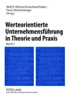 Werteorientierte Unternehmensfuehrung in Theorie Und Praxis cover