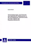 Voraussetzungen Und Grenzen Des Legislativen Wettbewerbs in Der Europaeischen Gemeinschaft Auf Dem Gebiet Des Gesellschaftsrechts cover