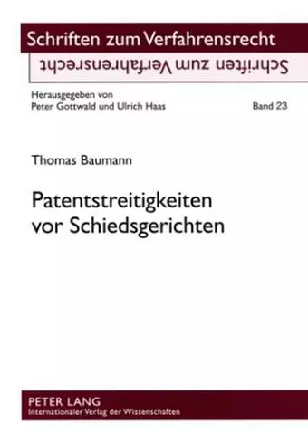 Patentstreitigkeiten VOR Schiedsgerichten cover