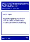 Regulierung Der Europaeischen Telekommunikationsmaerkte Im Zeitalter Der Liberalisierung cover