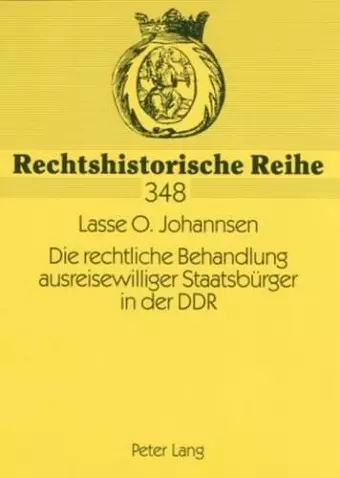 Die Rechtliche Behandlung Ausreisewilliger Staatsbuerger in Der Ddr cover