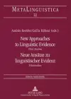 New Approaches to Linguistic Evidence. Pilot Studies- Neue Ansaetze zu linguistischer Evidenz. Pilotstudien cover