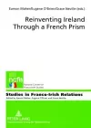 Reinventing Ireland Through a French Prism cover