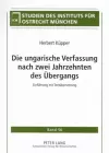 Die Ungarische Verfassung Nach Zwei Jahrzehnten Des Uebergangs cover