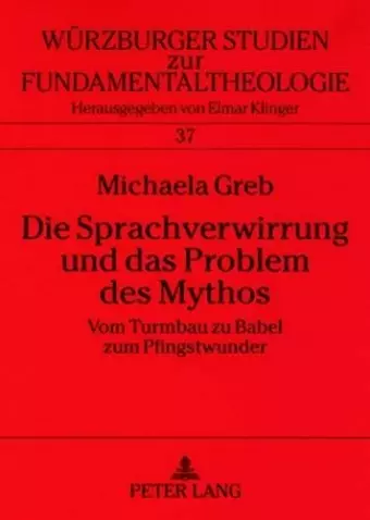 Die Sprachverwirrung Und Das Problem Des Mythos cover