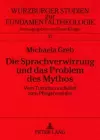 Die Sprachverwirrung Und Das Problem Des Mythos cover