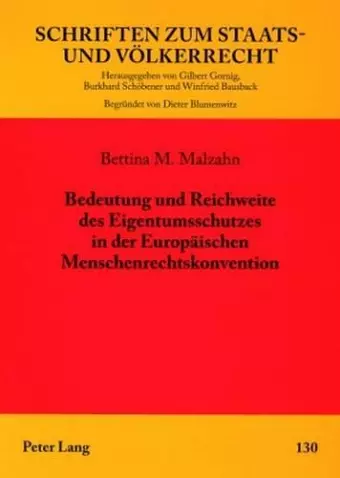 Bedeutung Und Reichweite Des Eigentumsschutzes in Der Europaeischen Menschenrechtskonvention cover