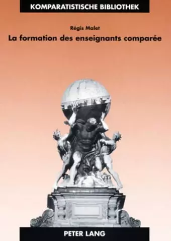 La Formation Des Enseignants Comparée cover