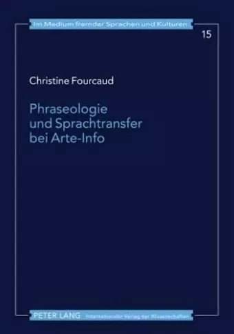 Phraseologie Und Sprachtransfer Bei Arte-Info cover