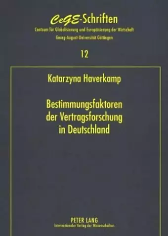 Bestimmungsfaktoren Der Vertragsforschung in Deutschland cover