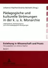 Paedagogische Und Kulturelle Stroemungen in Der K. U. K. Monarchie cover