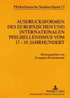 Ausdrucksformen des europaeischen und internationalen Philhellenismus vom 17.-19. Jahrhundert- Forms of European and International Philhellenism from the 17 th  to 19 th  Centuries cover