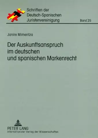 Der Auskunftsanspruch Im Deutschen Und Spanischen Markenrecht cover