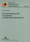 Der Auskunftsanspruch Im Deutschen Und Spanischen Markenrecht cover