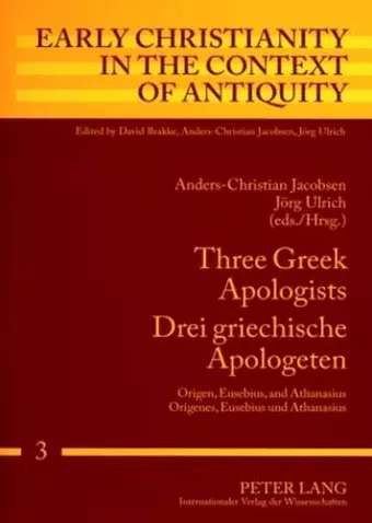 Three Greek Apologists Drei Griechische Apologeten cover