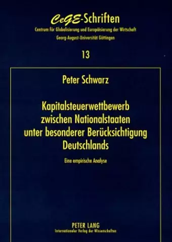 Kapitalsteuerwettbewerb Zwischen Nationalstaaten - Unter Besonderer Beruecksichtigung Deutschlands cover