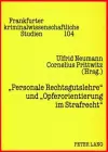 «Personale Rechtsgutslehre» Und «Opferorientierung Im Strafrecht» cover