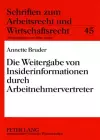 Die Weitergabe Von Insiderinformationen Durch Arbeitnehmervertreter cover