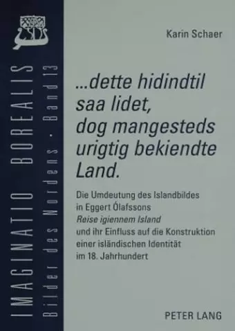 «...Dette Hidindtil SAA Lidet, Dog Mangesteds Urigtig Bekiendte Land». cover