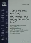 «...Dette Hidindtil SAA Lidet, Dog Mangesteds Urigtig Bekiendte Land». cover