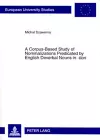 A Corpus-based Study of Nominalizations Predicated by English Deverbal Nouns in -tion cover