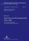 Geschichte Des Rettungsdienstes 1945-1990 cover