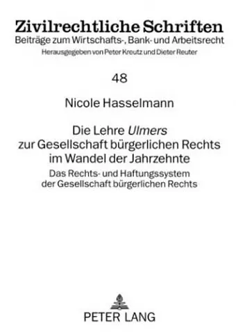 Die Lehre «Ulmers» Zur Gesellschaft Buergerlichen Rechts Im Wandel Der Jahrzehnte cover