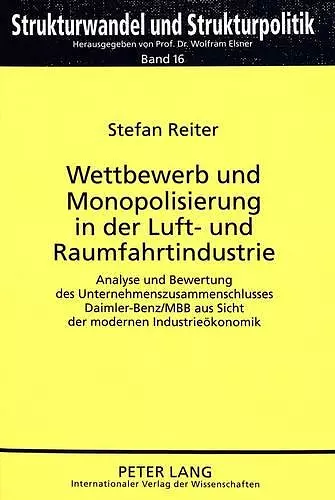 Wettbewerb Und Monopolisierung in Der Luft- Und Raumfahrtindustrie cover