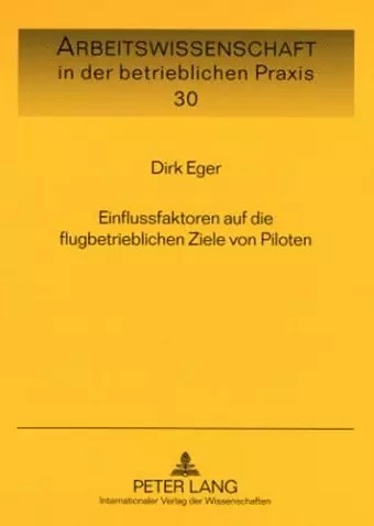 Einflussfaktoren Auf Die Flugbetrieblichen Ziele Von Piloten cover