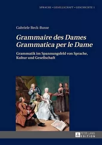 Grammaire Des Dames, Grammatica Per Le Dame cover